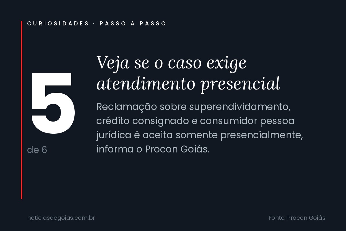 Arte do passo 5 sobre como reclamar no Procon Goiás