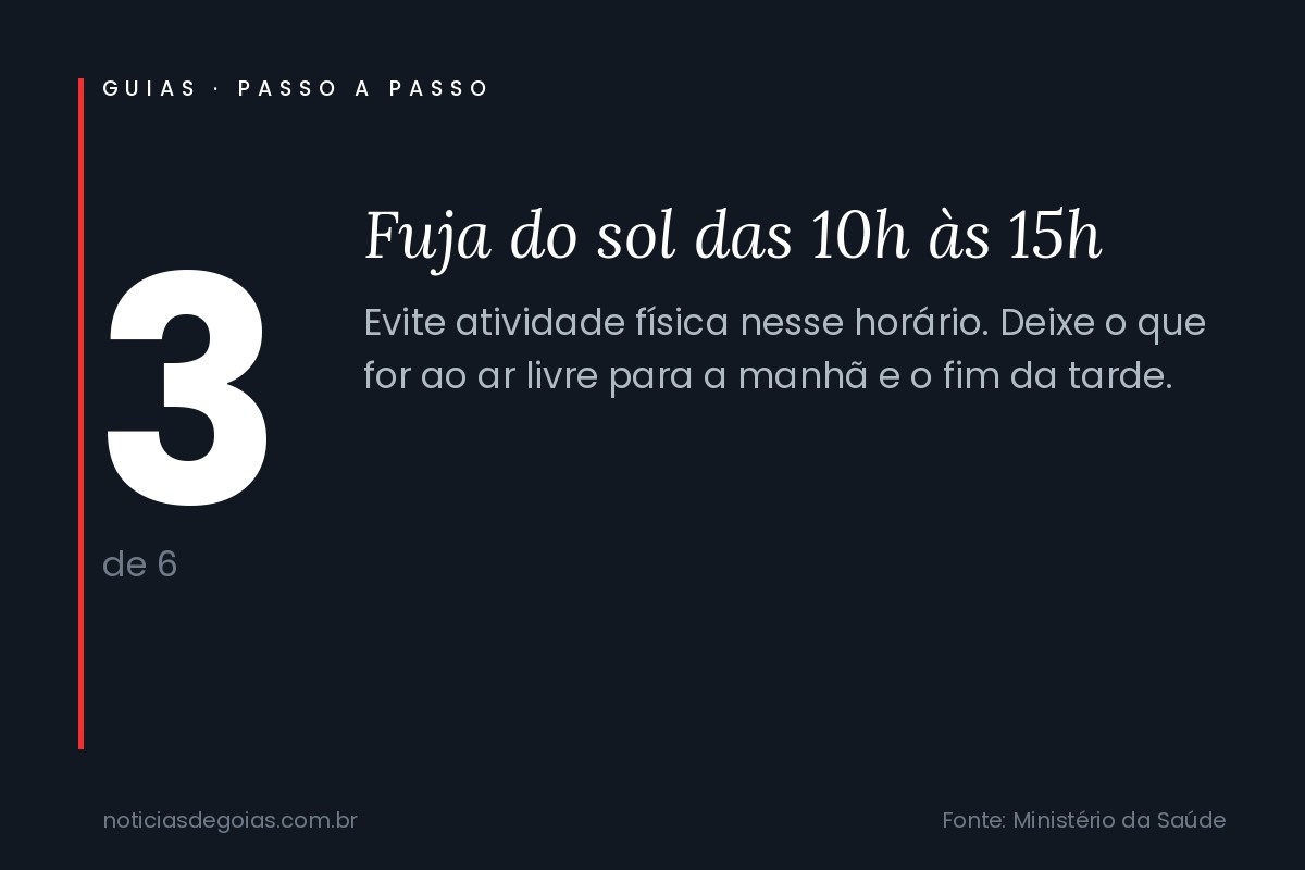 Passo 3 do guia de proteção contra o calor extremo: evite o sol das 10h às 15h